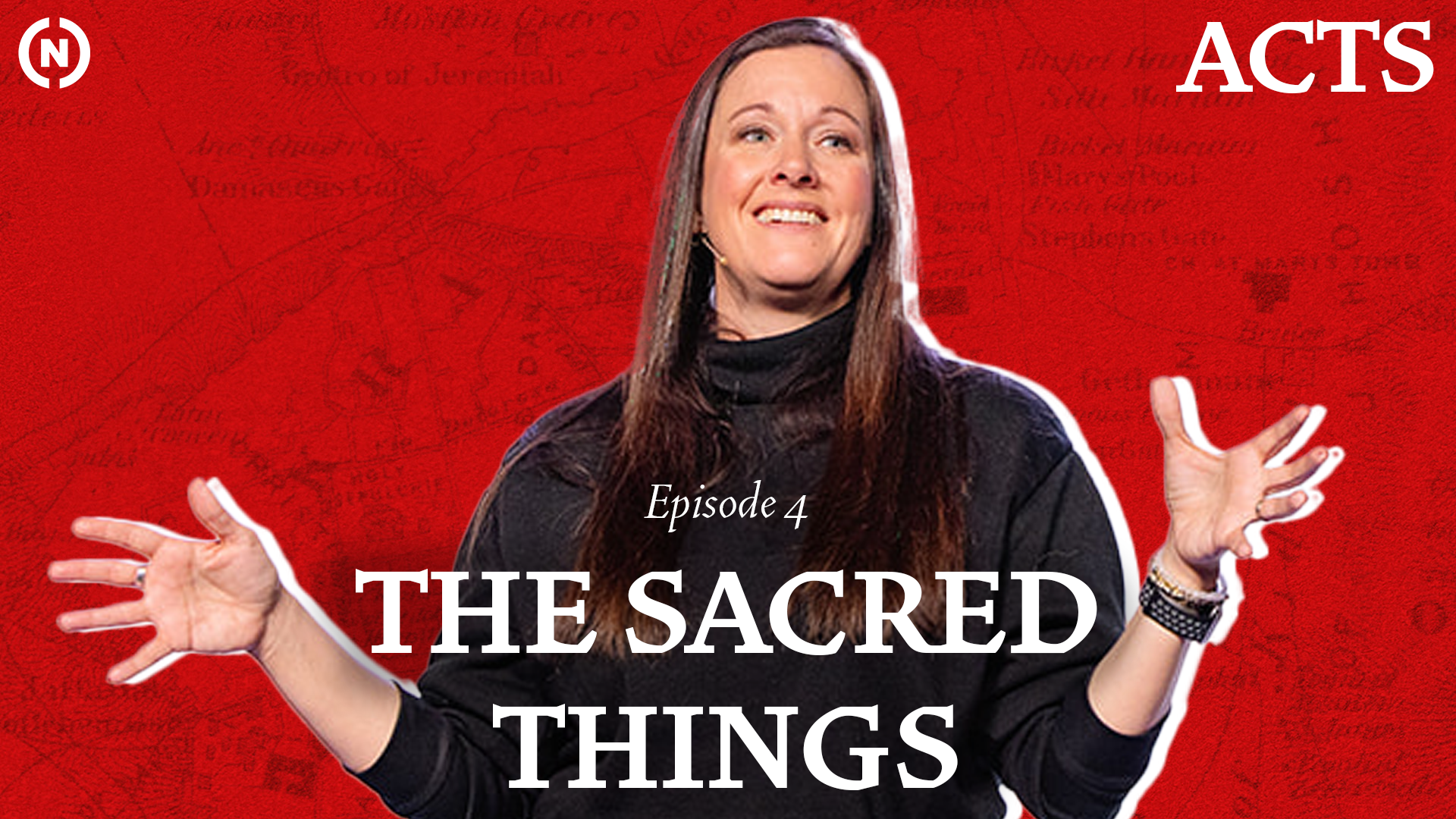 Episode 4: The Sacred Things
