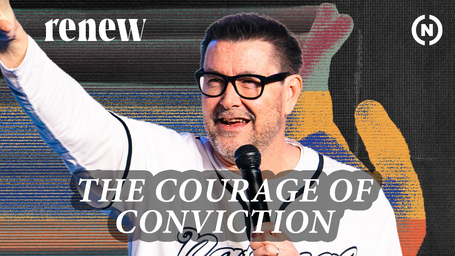 The Courage of Conviction